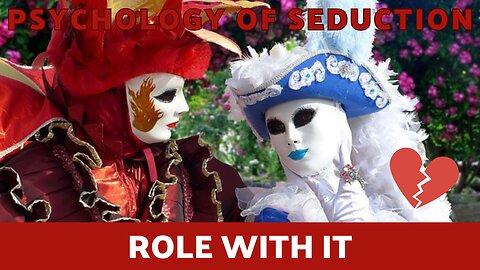 Psychology Of Seduction Full Course - Role With It