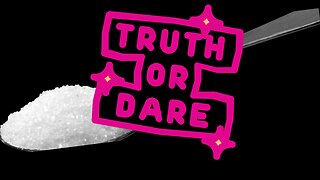 Truth or Dare