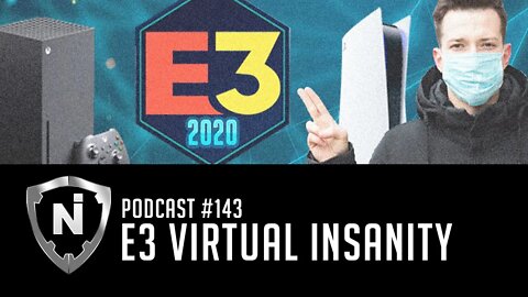 Podcast NewsInside #143 — E3 Virtual Insanity