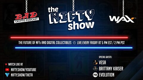 The Nifty Show #38 - Proof of Beauty, VESA & Brittany Kaiser