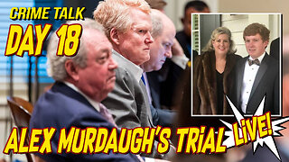 Watch LIVE: Alex Murdaugh's 18th Trial Day!