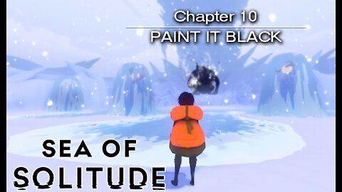 Sea of Solitude: Chapter 10 - Paint it Black (no commentary) PS4