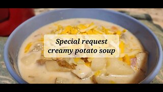 Special request creamy potato soup #potatoesrecipes