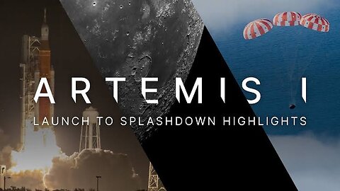 NASA’s Artemis I Moon Mission: Launch to Splashdown Highlights