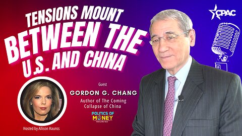 Tensions Mount Between the U.S. and China | Interview with China Expert Gordon G. Chang at CPAC