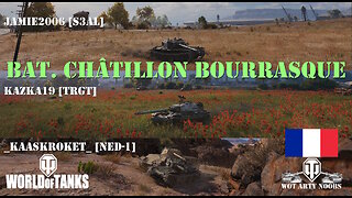 Bat. Châtillon Bourrasque - Kazka19 [TRGT], Jamie2006 [S3AL] & _KaasKroket_ [NED-1]