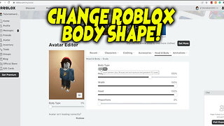 How to Change Body Shape on Roblox