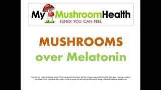 Medicinal Mushroom ovcer Melotonin