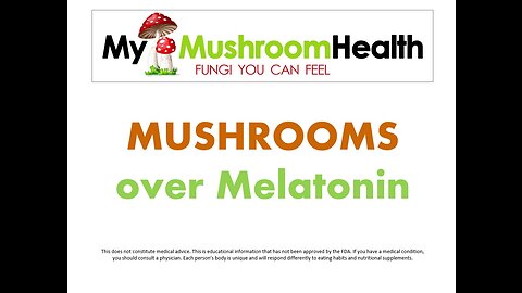 Medicinal Mushroom ovcer Melotonin