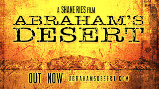 Abraham's Desert "Out Now" HD
