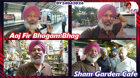 Aaj Fir Bhagam Bhag | Sham Garden Cafe DV24042024 @SSGVLogLife
