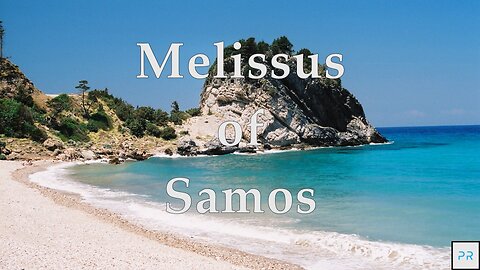 The Presocratics: Melissus