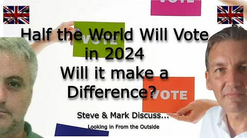Half the World will vote in 2024. Will it make a difference?