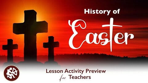 History of Easter and the Resurrection of Jesus Christ | Teaching Resource for Teachers | Preview
