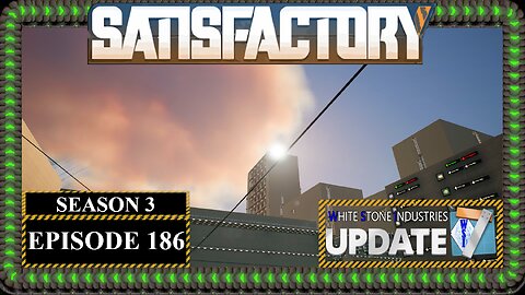 Modded | Satisfactory U7 | S3 Episode 186