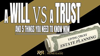 Will vs Trust: 5 Things You NEED to Know