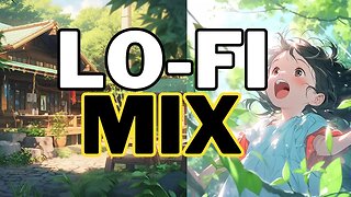 lo fi mix #lofi #lo-fi