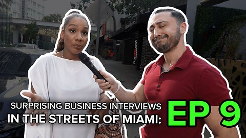 Surprising Business Interviews In the Streets of Miami episode 9