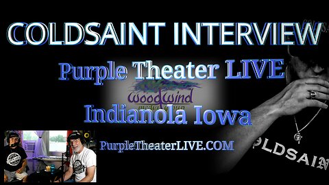 Coldsaint Music Interview by Joe Charter , Indianola Iowa, Woodwind Media Group, Purple Theater LIVE