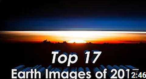 Top 17 Earth From Space Images of 2017 in 4K