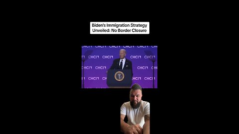Biden's Immigration Speech: Ignoring the Border Crisis