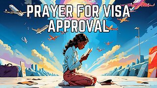 Prayer for Visa Approval | Miracle Prayer To Approve Visa