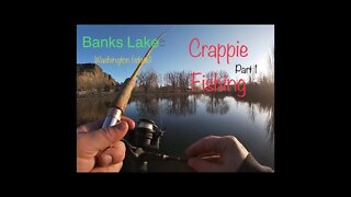 Banks Lake Crappie Fishing Part 1 of 2 (Steamboat Rock State Park)
