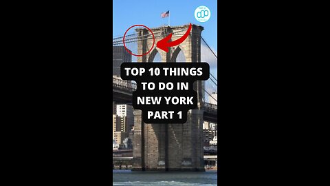 Top 10 Things to do in New York Part 1