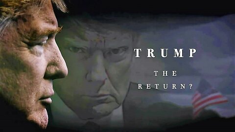 Trump The Return 2024 Documentry