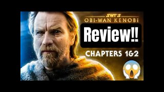 OBI-WAN KENOBI Episodes 1 & 2 Review!!- (The Good & the Bad, SPOILERS!)... #starwars 😱❤️🤯💯🤕😥☠️🤩😎🔥🍿👌