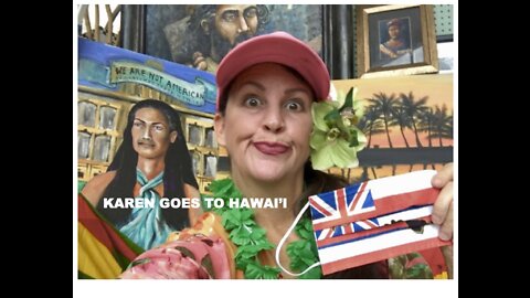 Karen Goes to Hawai'i