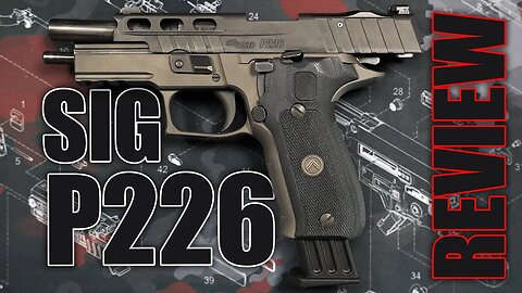 Sig Sauer P226 Legion Review | 9mm