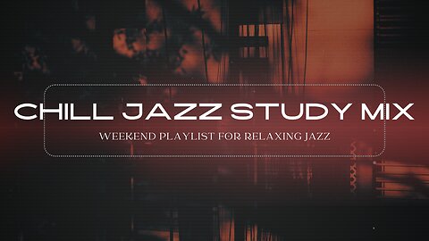 Chillout Jazz & Ambient Study Beats ~ One Hour Jazz & Coffee Study Mix