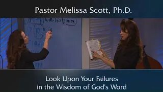 Look Upon Your Failures in the Wisdom of God's Word