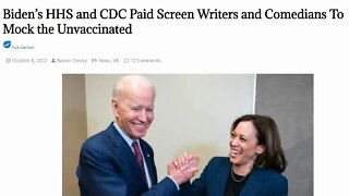 Biden’s Evil Regime Paid Screenwriters & Comedians to Mock the Unvaccinated