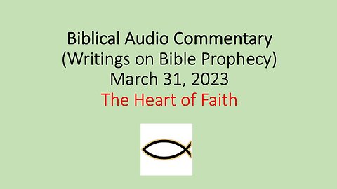 Biblical Audio Commentary – The Heart of Faith