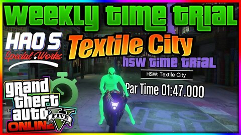 GTA 5 Time Trial HSW Textile City (Quickest Way To Complete Guaranteed!)