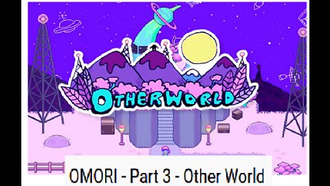 JohneAwesome plays omori / omori lets play part 3