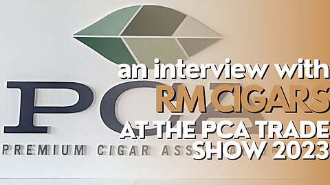 PCA Trade Show 2023: RM Cigars