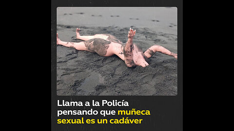 Llama a la Policía tras confundir una muñeca sexual con un cuerpo decapitado