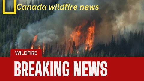 Wildfire smoke impacting life accros Western Canada
