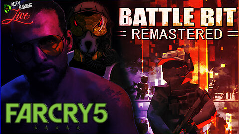 RED Friday: Battle is a Far Cry from Being a Bit Over - Far Cry 5 & BattleBit: Remastered