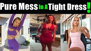 Tik Tok Girls Dating Are Pure Messes In Tight Dresses