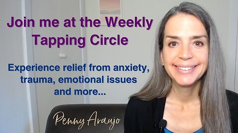 Weekly Tapping Circle ~ What to expect