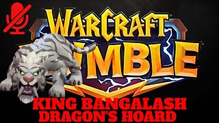 WarCraft Rumble - King Bangalash - Dragon's Hoard