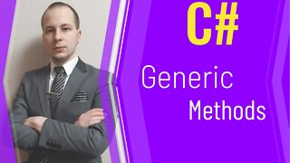 Basics of Generic Methods in C#
