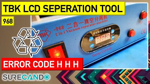 TBK 968 Vacuum LCD separator. Error Code HHH. Full disassembly and repair attempt. Sensor fault!