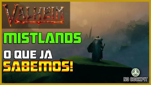 VALHEIM | MISTLANDS - NOVIDADES SOBRE O PROXIMO BIOMA