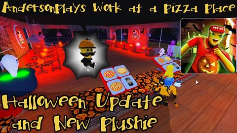 AndersonPlays Roblox Work at a Pizza Place - Trick or Treat Halloween 2020 Update - Unlock Plushie!