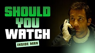 Should You Watch: Inside Man (2006)